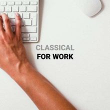 Classical for work