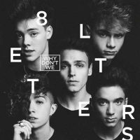 Why Don't We 8 Letters