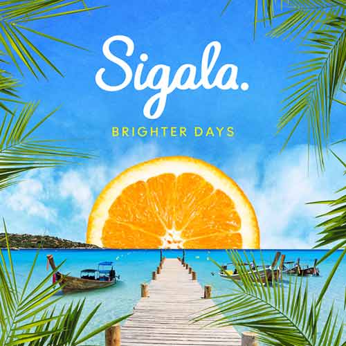 Sigala Brighter Days