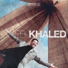 The Best Of Cheb Khaled