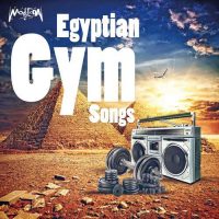 Egyptian Gym Songs