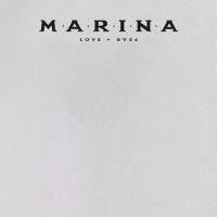 Marina LOVE + FEAR