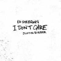 Ed Sheeran Justin Bieber I Don't Care