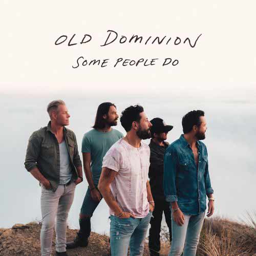 Old Dominion Some People Do