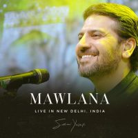 Sami Yusuf Mawlana (Live in New Delhi)