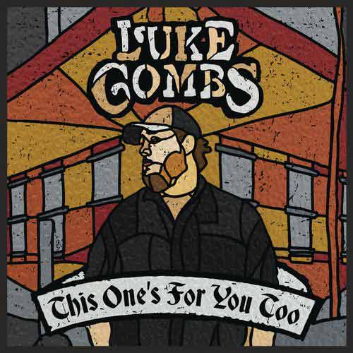 Luke Combs This One's for You Too