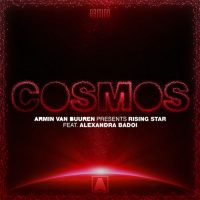 Armin van Buuren, Rising Star, Alexandra Badoi Cosmos