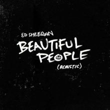 Ed Sheeran Beautiful People (Acoustic)