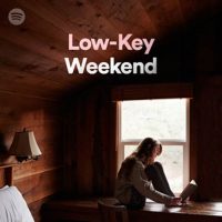 Low-key Weekend