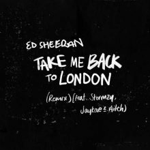 Ed Sheeran Take Me Back To London (Remix)