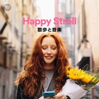 Happy Stroll (Playlist)