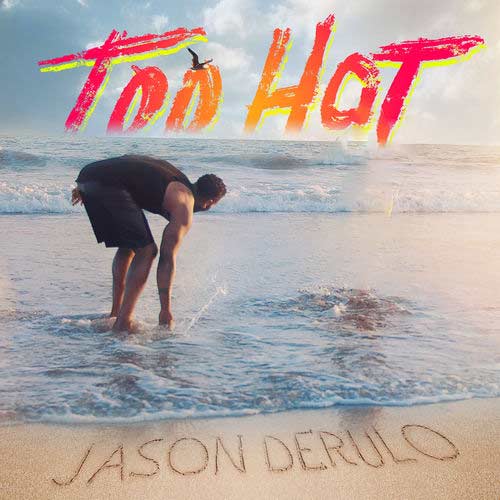 Jason Derulo Too Hot