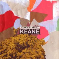 Keane Cause and Effect