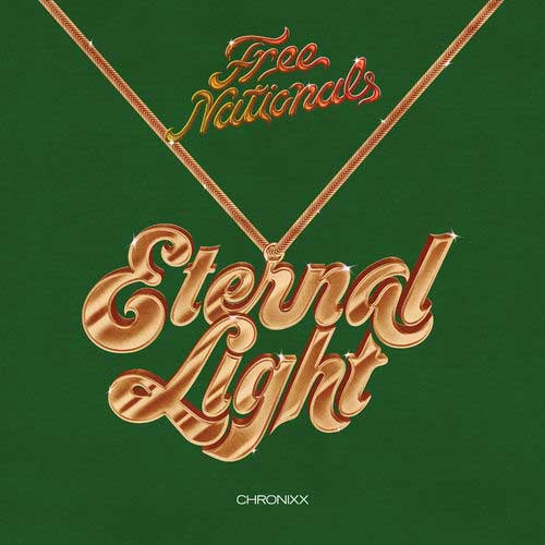 Free Nationals, Chronixx Eternal Light