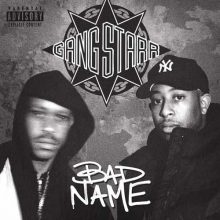 Gang Starr Bad Name