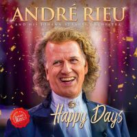 André Rieu Happy Days