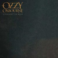 Ozzy Osbourne Straight to Hell
