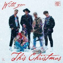 Why Don't We With You This Christmas
