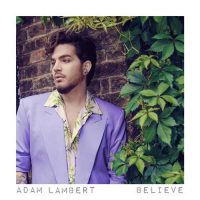 Adam Lambert Believe