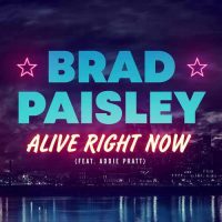 Brad Paisley, Addie Pratt Alive Right Now