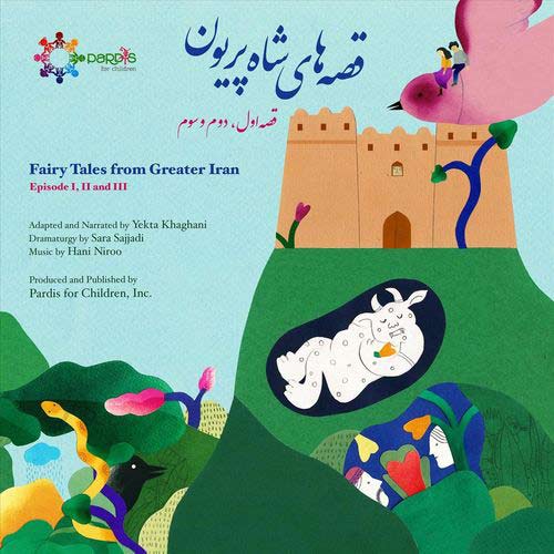Fairy Tales From Greater Iran
