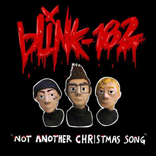 blink-182 Not Another Christmas Song