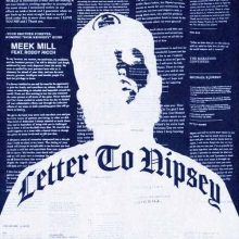 Meek Mill, Roddy Ricch Letter To Nipsey