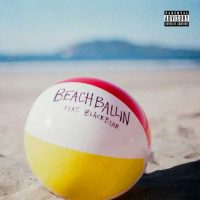Yung Pinch, Blackbear Beach Ballin