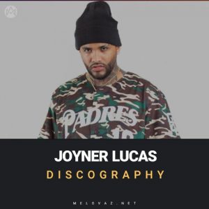 Joyner Lucas Discography