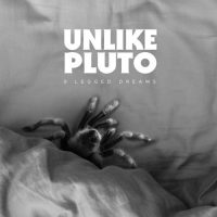 Unlike Pluto 8 Legged Dreams