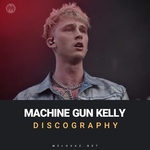 Machine Gun Kelly Discography