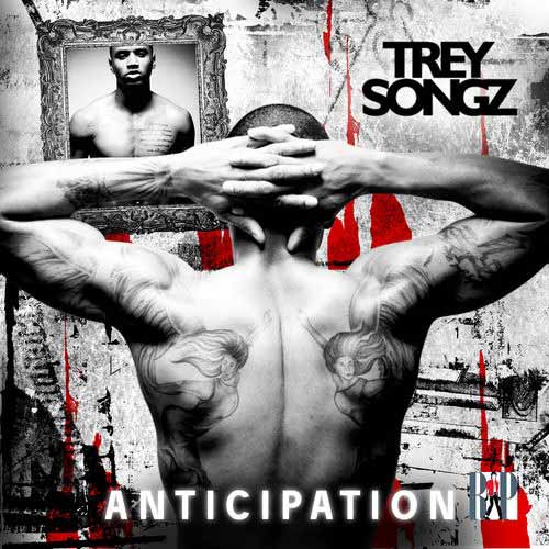 Trey Songz Anticipation I