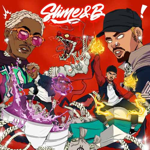 Chris Brown, Young Thug Slime & B