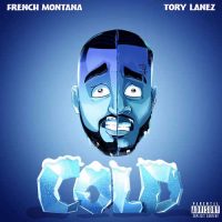 French Montana, Tory Lanez Cold