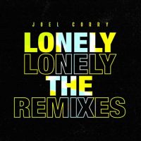 Joel Corry Lonely (The Remixes)