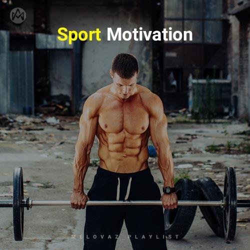 Sport Motivation (Playlist By MELOVAZ.NET)