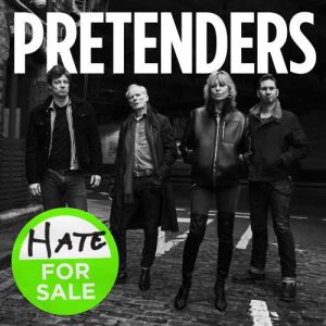 Pretenders Hate for Sale